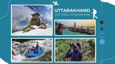 Uttarakhand – The Thrill of Adventure