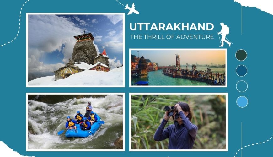 Uttarakhand – The Thrill of Adventure